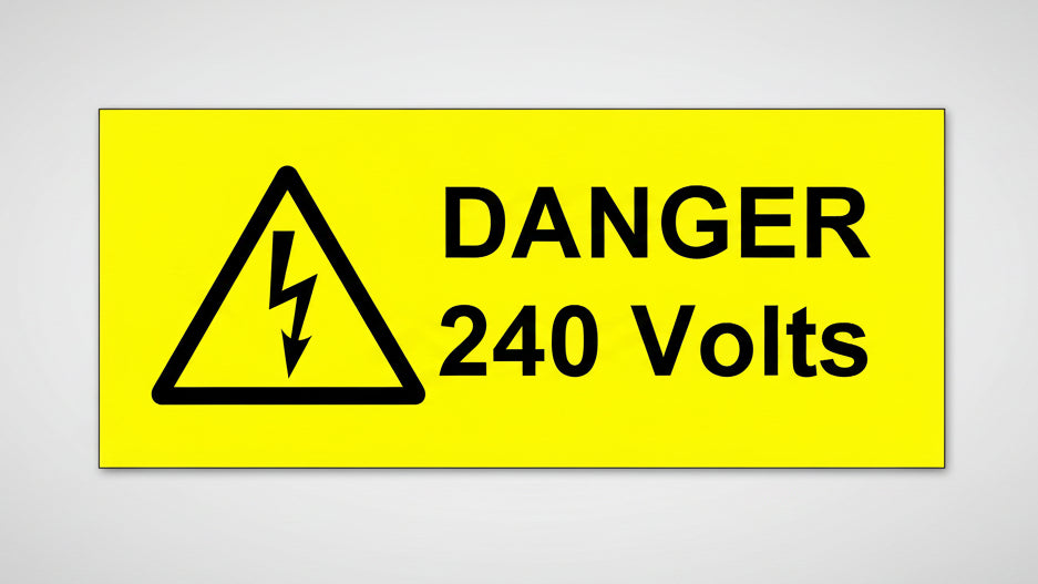 Yellow sign with lightning bolt icon and text: "DANGER 240 Volts" in black.