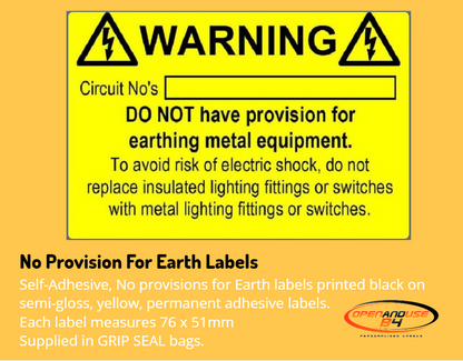 No Provision For Earth Electrical Labels – Self-Adhesive Yellow Warning Labels 76 x 51mm for marking unearthed circuits.