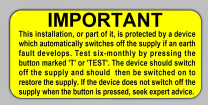 Yellow label titled "IMPORTANT" regarding testing earth fault protection devices every six months.