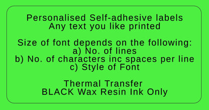 Green adhesive label with black text describing personalized thermal transfer printing options.